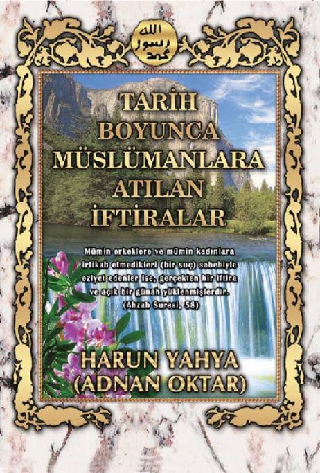 Tarih Boyunca Müslümanlara Atılan İftiralar